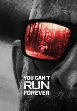 You Can't Run Forever